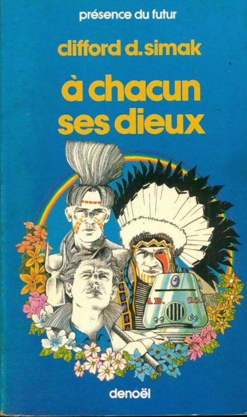 Livrenpoche : A chacun ses dieux. Collection présence du futur n°169 - Clifford D. Simak - Livre