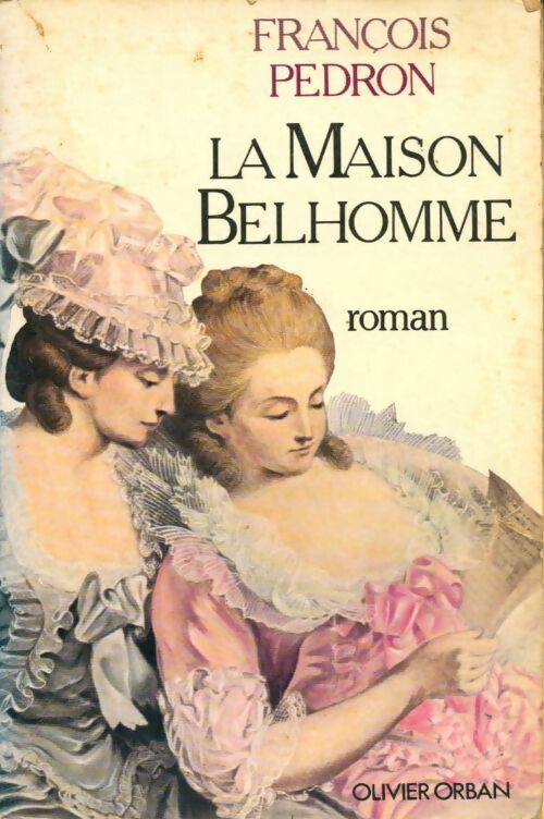Livrenpoche : La maison Belhomme - François Pédron, Pedron F. - Livre