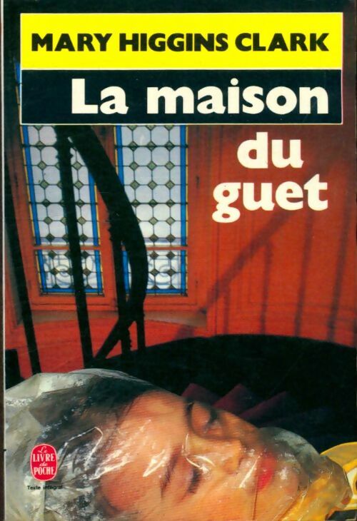 Livrenpoche : La maison du guet - Mary Higgins Clark - Livre