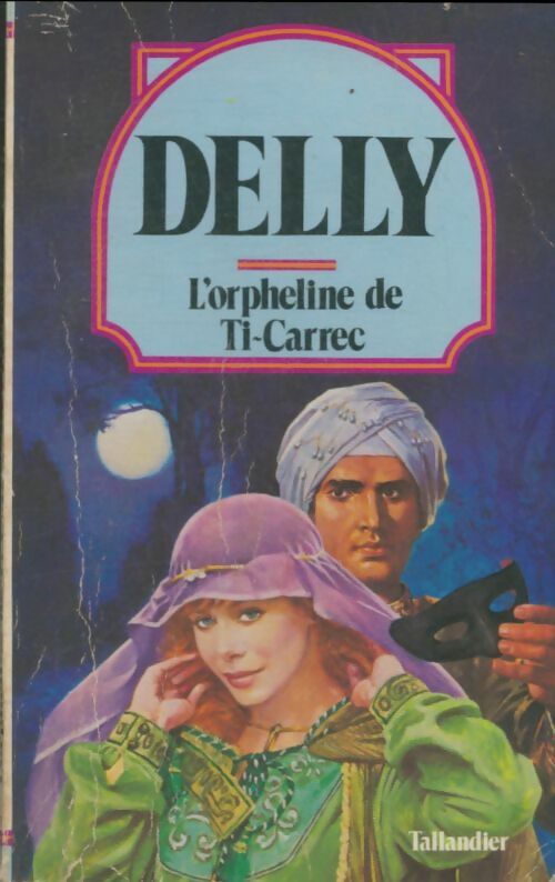 Livrenpoche : L'orpheline de Ti-Carrec - Delly - Livre