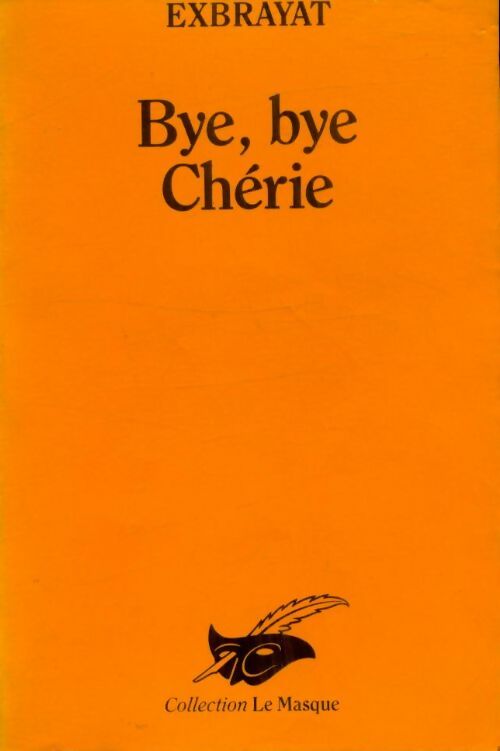 Livrenpoche : Bye, bye, chérie ! - Charles Exbrayat - Livre