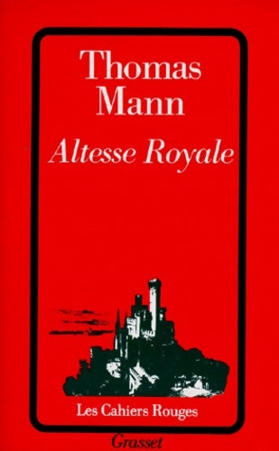 Livrenpoche : Altesse royale - Thomas Mann - Livre