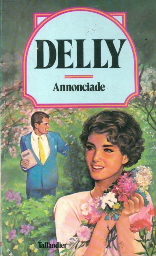 Livrenpoche : Annonciade - Delly - Livre