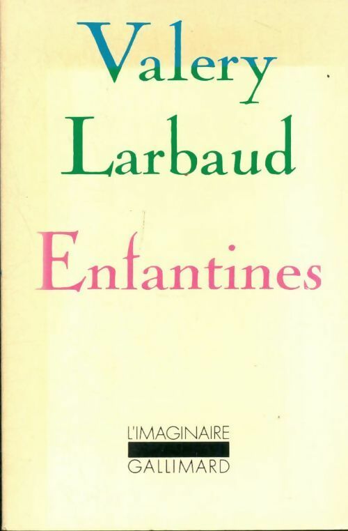 Livrenpoche : Enfantines - Valery Larbaud - Livre