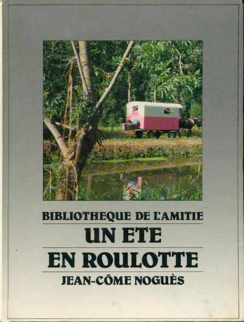 Livrenpoche : Un été en roulotte - Gilles Fresse - Livre