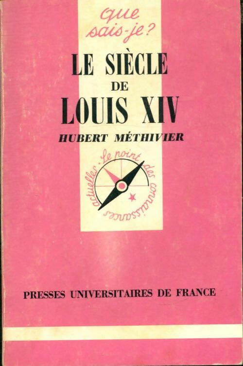 Livrenpoche : Le siècle de Louis XIV - Hubert Méthivier - Livre