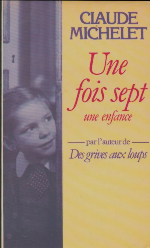 Livrenpoche : Une fois sept - Claude Michelet - Livre
