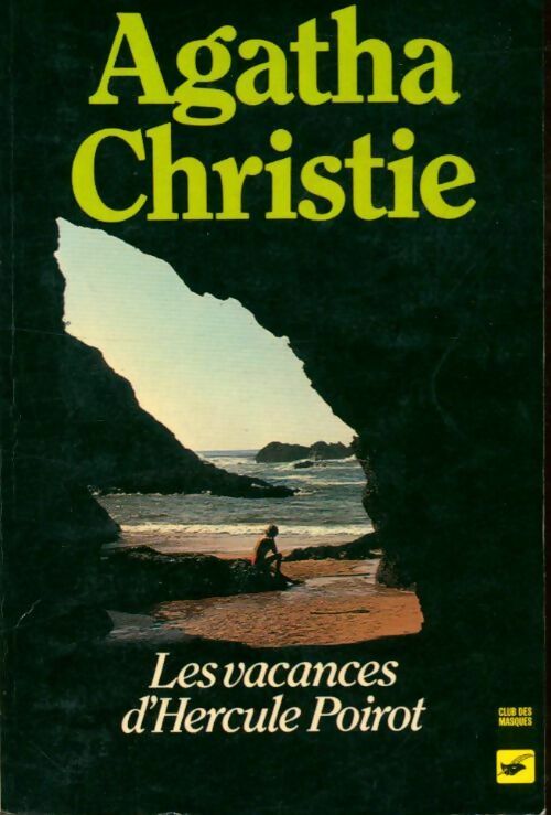 Livrenpoche : Les vacances d'Hercule Poirot (meurtre au soleil) - Agatha Christie - Livre