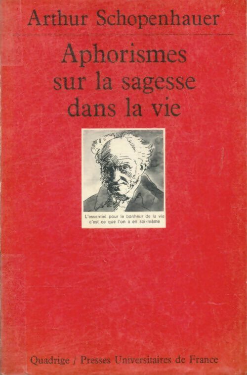 Aphorismes sur la sagesse ds la vie - Arthur Schopenhauer - Livre
