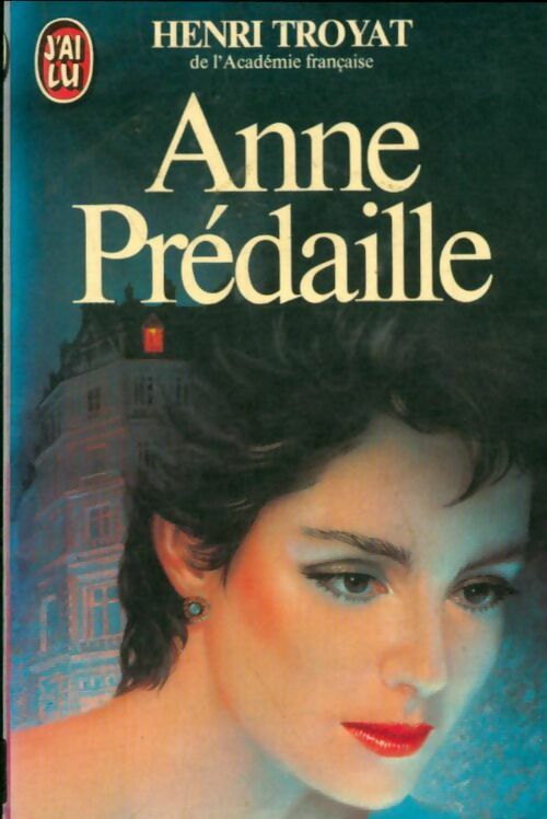 Livrenpoche : Anne Prédaille - Henri Troyat - Livre