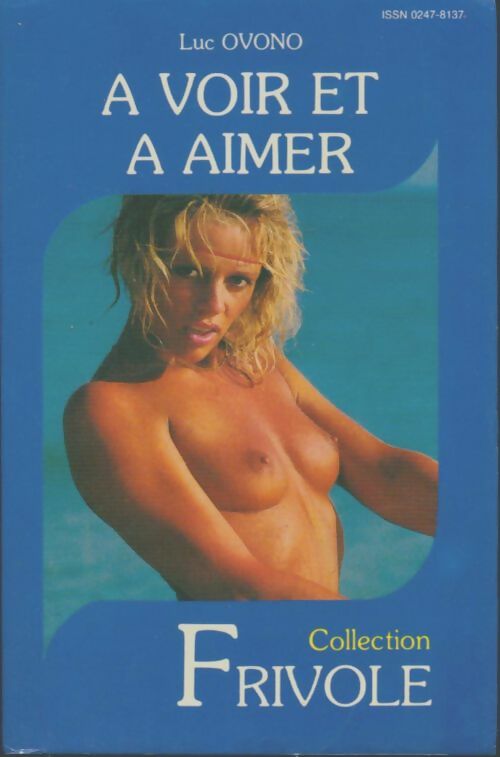 Livrenpoche : A voir et à aimer - Luc Ovono - Livre