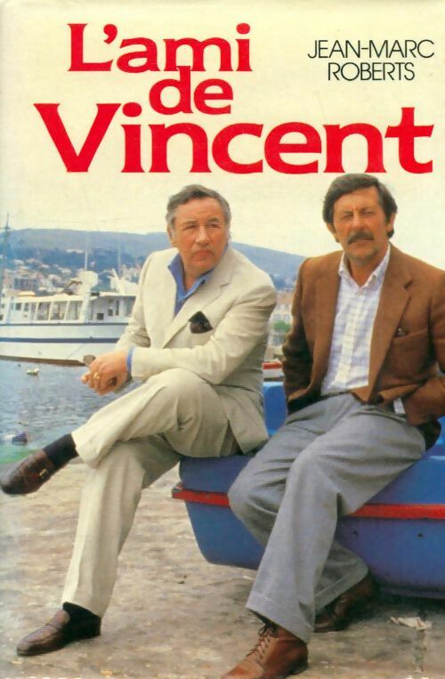 Livrenpoche : L'ami de Vincent - Jean-Marc Roberts, Roberts - Jean-Marc Roberts - Livre