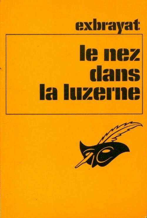 Livrenpoche : Le nez dans la luzerne - Charles Exbrayat - Livre