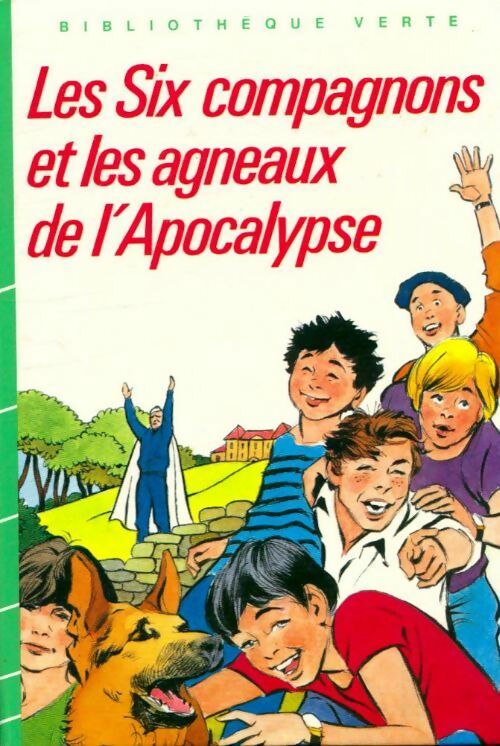 Livrenpoche : Les six compagnons et les agneaux de l'Apocalypse - Paul-Jacques Bonzon, Olivier Séchan - Livre