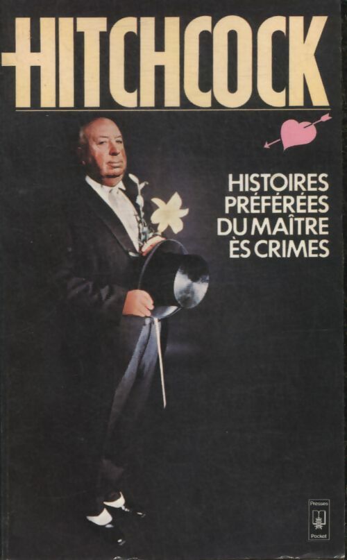 Livrenpoche : Histoires préférées du maître ès crimes - Alfred Hitchcock - Livre