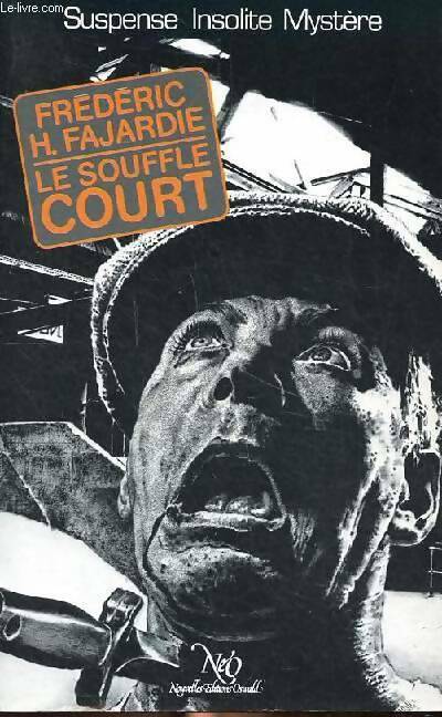 Livrenpoche : Le souffle court - Frédéric-H Fajardie - Livre