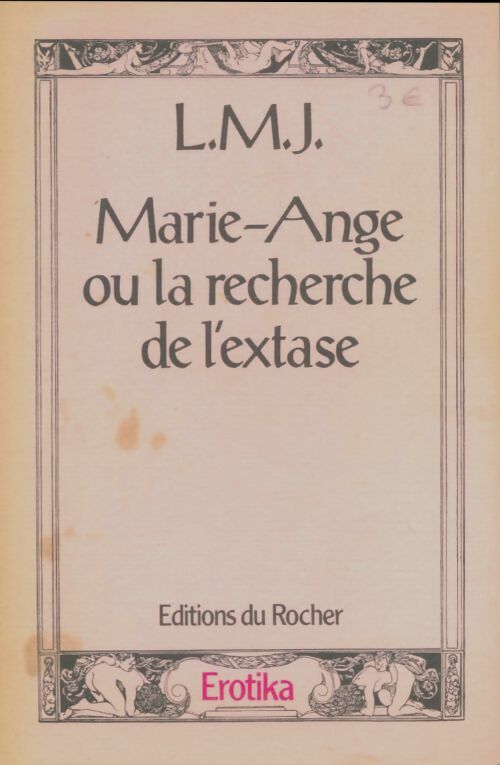 Livrenpoche : Marie-Ange ou la recherche de l'extase - L. M. J. - Livre