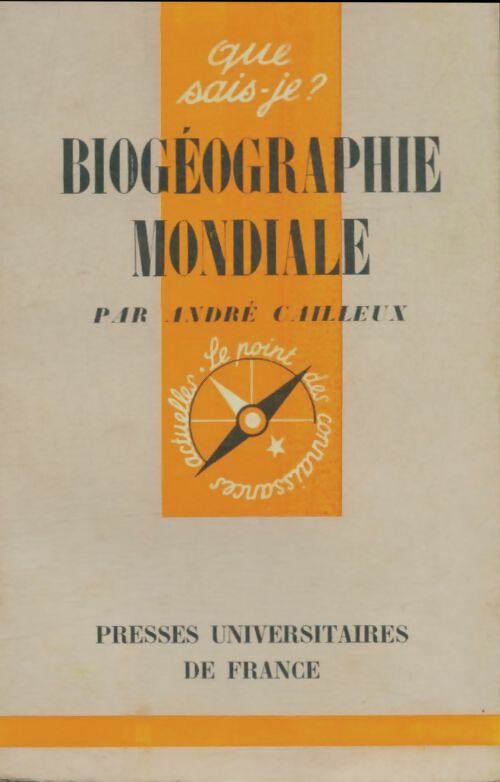 Livrenpoche : Biogéographie mondiale - André Cailleux - Livre