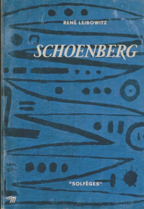 Livrenpoche : Schoenberg - René Leibowitz - Livre