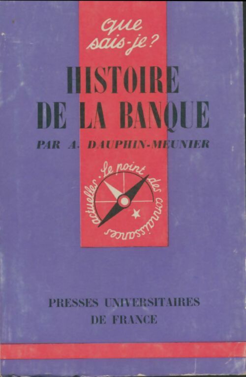 Livrenpoche : Histoire de la banque - A. Dauphin-Meunier - Livre