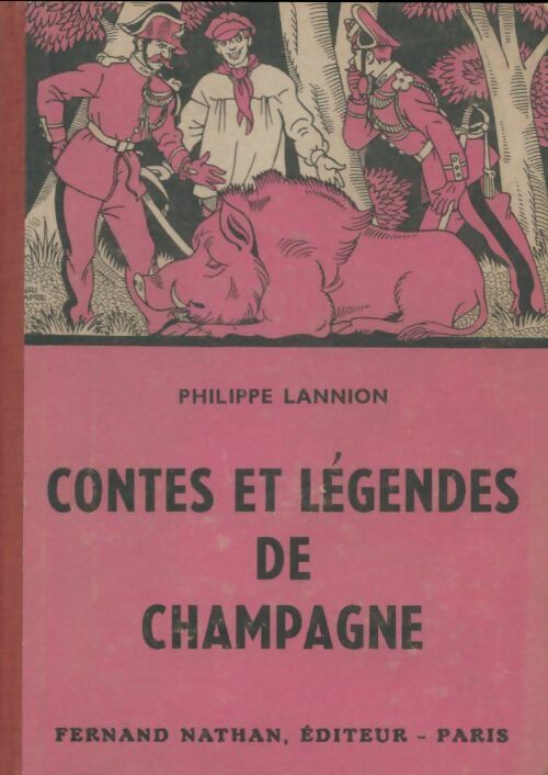 Livrenpoche : Contes et légendes de Champagne - Philippe Lannion - Livre