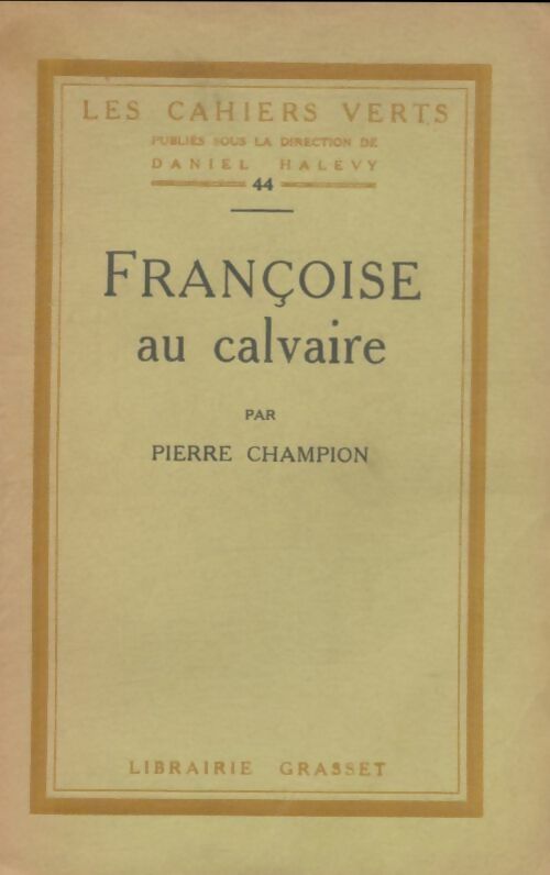 Livrenpoche : Françoise au calvaire - Pierre Champion - Livre
