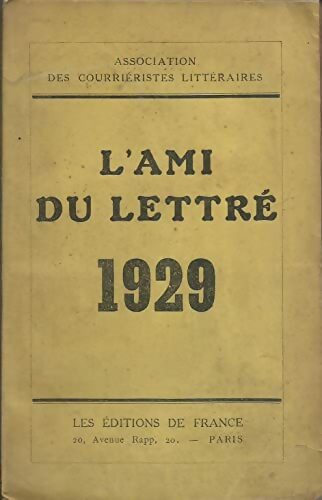 Livrenpoche : L'ami du lettré 1929 - Collectif - Livre