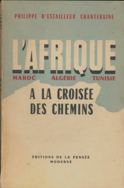 Livrenpoche : L'Afrique à la croisée des chemins - Philippe D'Estailleur-Chanteraine - Livre