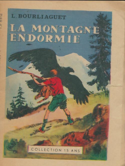 Livrenpoche : La montagne endormie - Léonce Bourliaguet - Livre