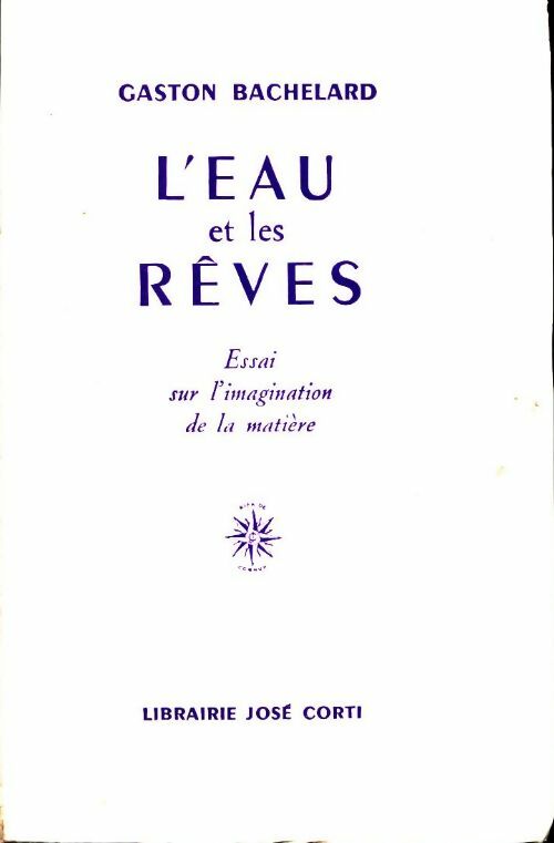 Livrenpoche : L'eau et les rêves - Gaston Bachelard - Livre