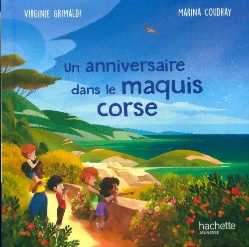 Livrenpoche : Un anniversaire dans le maquis corse - Virginie Grimaldi - Livre