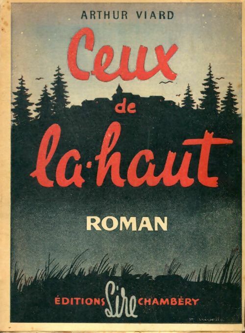 Livrenpoche : Ceux de là-haut - Arthur Viard - Livre