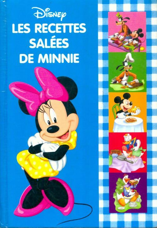 Livrenpoche : Les recettes salés de Minnie - Walt Disney - Livre