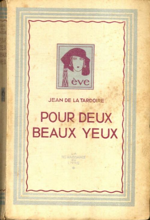 Livrenpoche : Pour deux beaux yeux - Jean De La Tardoire - Livre