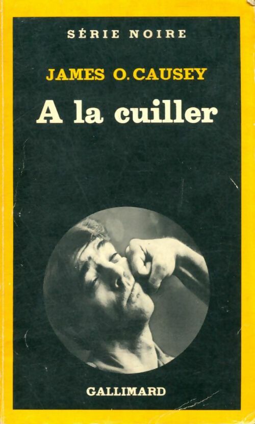 Livrenpoche : A la cuiller - James O. Causey - Livre