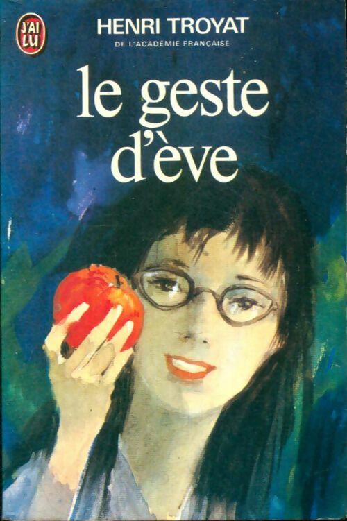 Livrenpoche : Le geste d'Eve - Henri Troyat - Livre