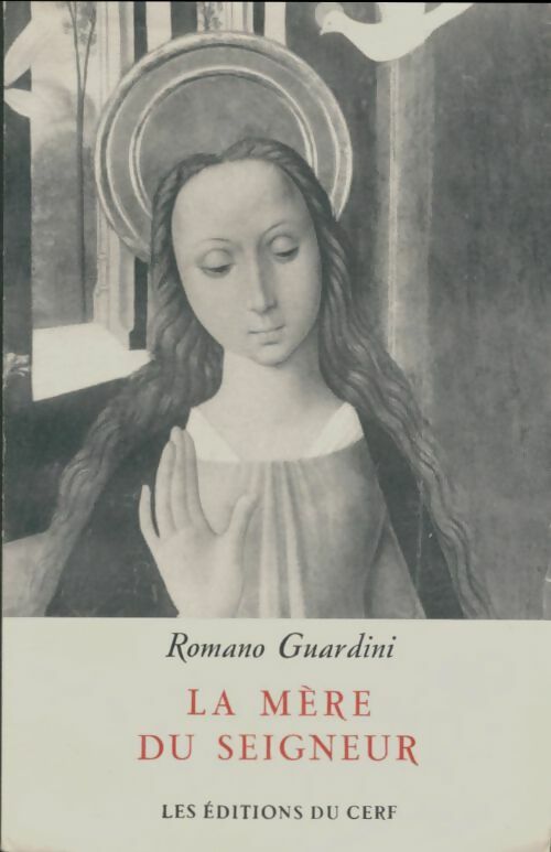 Livrenpoche : La mère du seigneur - Romano Guardini - Livre