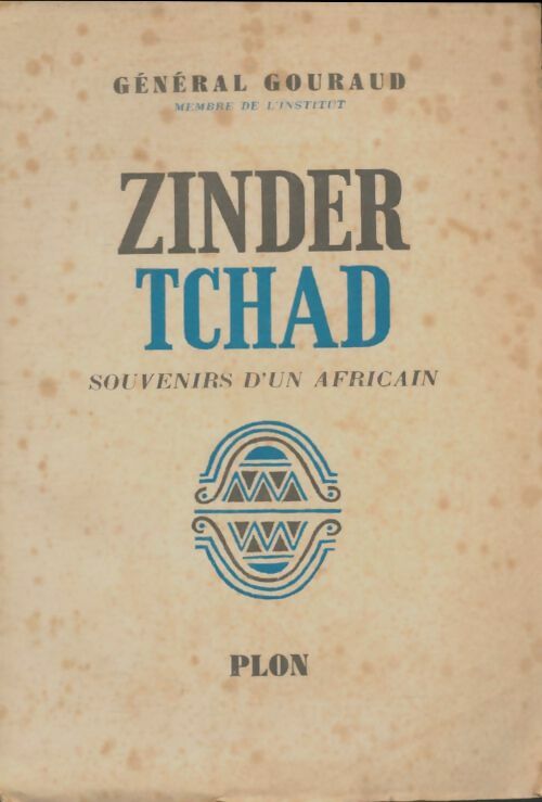 Livrenpoche : Zinder Tchad - Général Gouraud - Livre