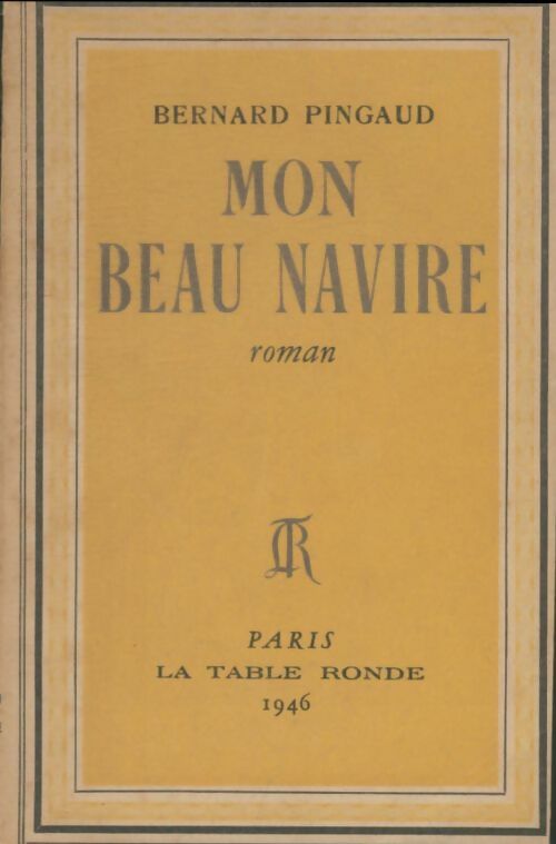 Livrenpoche : Mon beau navire - Bernard Pingaud - Livre