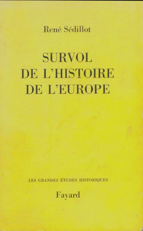 Livrenpoche : Survol de l'histoire de l'Europe - René Sédillot - Livre