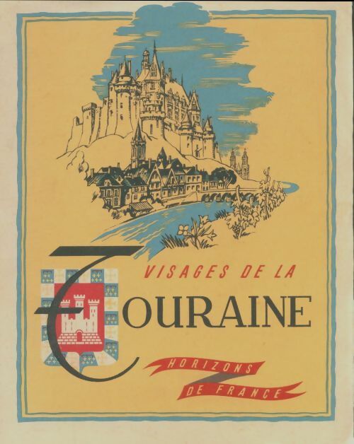 Livrenpoche : Visages de la Touraine - Pierre Leveel - Livre