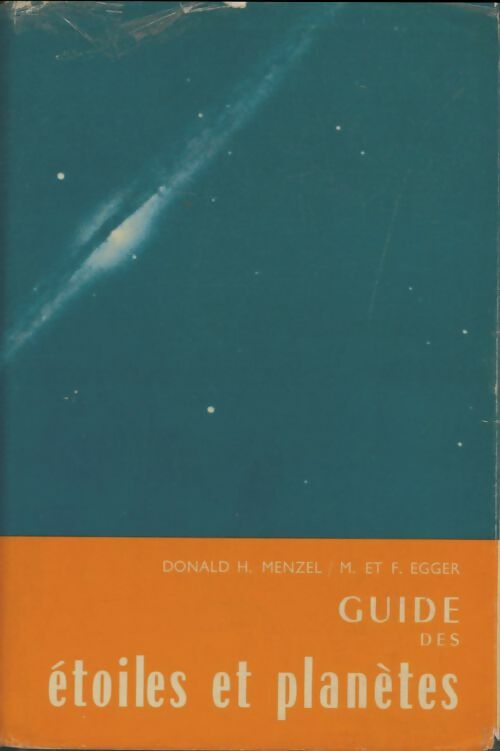 Livrenpoche : Guide des étoiles et planètes - Donald H. Menzel - Livre