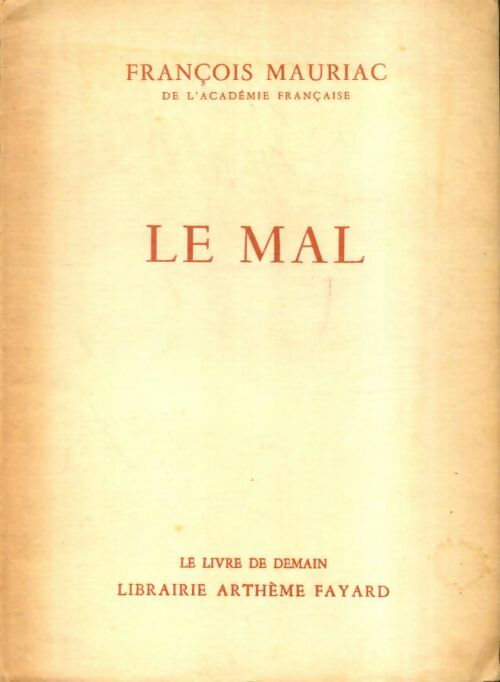 Livrenpoche : Le mal - François Mauriac - Livre