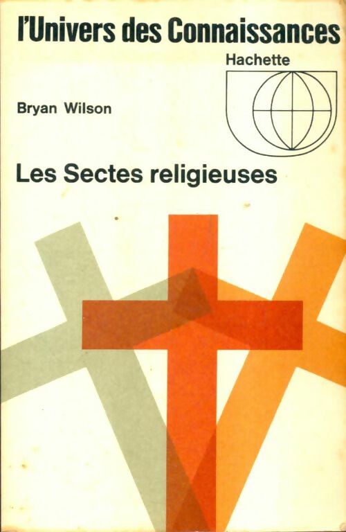 Livrenpoche : Les Sectes religieuses - Bryan Wilson - Livre
