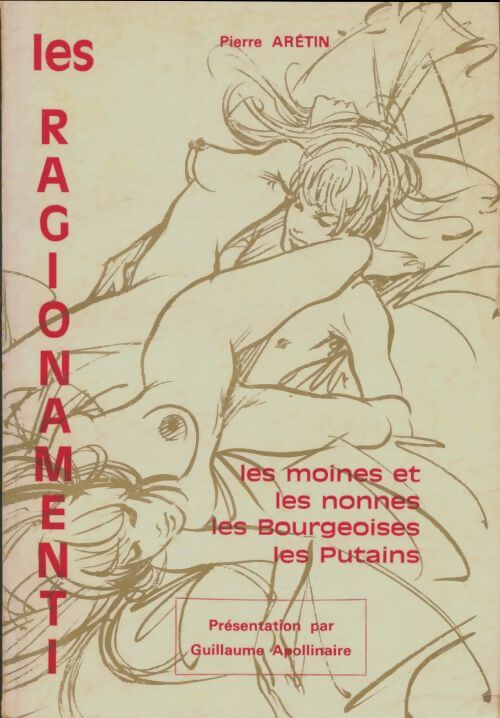 Livrenpoche : Les Ragionamenti - Pierre Arétin - Livre