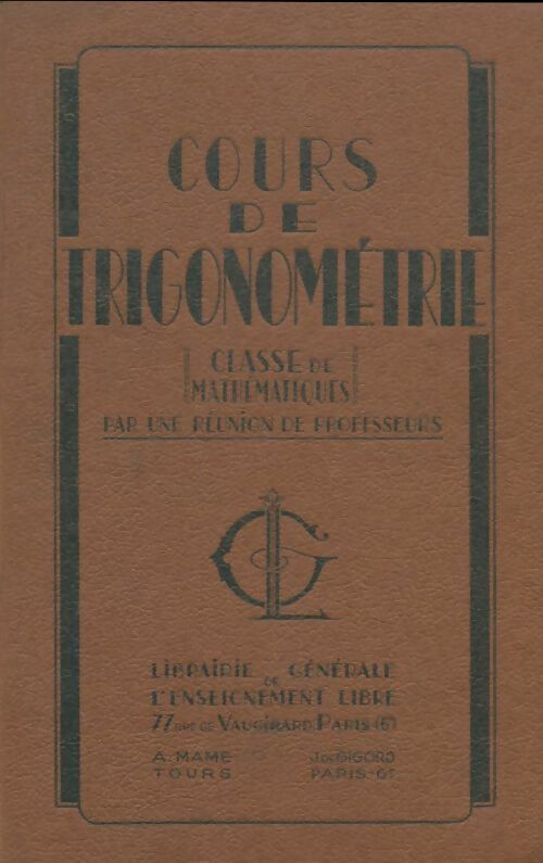 Livrenpoche : Cours de trigonométrie - Collectif - Livre