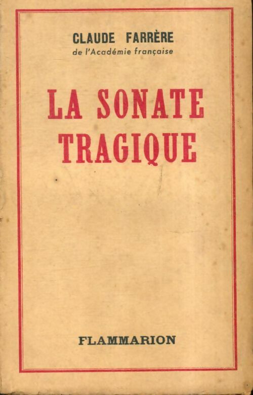 Livrenpoche : La sonate tragique - Claude Farrère - Livre