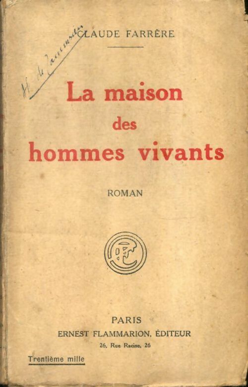 Livrenpoche : La maison des hommes vivants - Claude Farrère - Livre