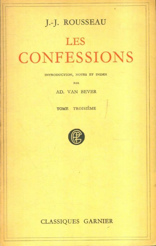Livrenpoche : Les confessions Tome III - Jean-Jacques Rousseau - Livre