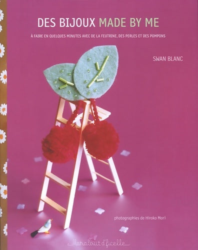 Livrenpoche : Des bijoux made by me - Swan Blanc - Livre